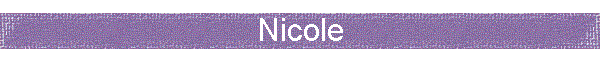 Nicole